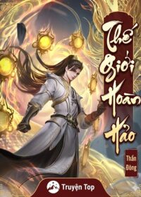 THẾ GIỚI HOÀN HẢO