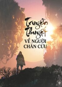 TRUYỀN THUYẾT VỀ NGƯỜI CHĂN CỪU