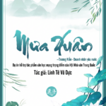 Mưa Xuân – Thương Nhân Lớn Đất Nước Trương Kiện